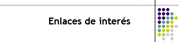 Enlaces de inter&eacute;s