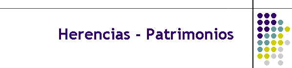 Herencias - Patrimonios